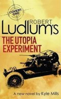Ludlum Robert: The Utopia Experiment