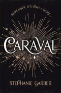 Garberová Stephanie: Caraval (anglicky)