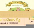 Donaldsonová Julia: Hide-and-Seek Pig : 20th Anniversary Edition