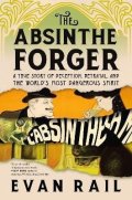 Rail Evan: Absinthe Forger