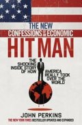Perkins John: The New Confessions of an Economic Hitman