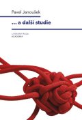 Janoušek Pavel: ...a další studie