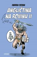 Crown Darren: Angličtina na rovinu II