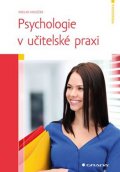 Holeček Václav: Psychologie v učitelské praxi