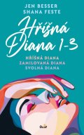 Besser Jen: Hříšná Diana (1-3) - Hříšná Diana, Zamilovaná Diana, Svolná Diana