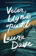 Dave Laura: Večer, kdy nás opustil