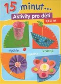 neuveden: 15 minut ... Aktivity pro děti