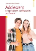 Švamberk Šauerová Markéta: Adolescent se speciálními vzdělávacími potřebami