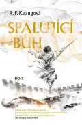 Kuang Rebecca F.: Spalující bůh