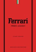 Codling Stuart: Ferrari - Příběh legendy