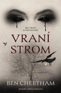 Cheetham Ben: Vraní strom