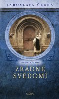 Černá Jaroslava: Zrádné svědomí