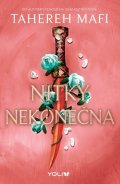 Mafi Tahereh: Nitky nekonečna
