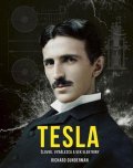 Gunderman Richard: Tesla: Človek, vynálezca a vek elektriny (slovensky)
