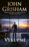 Grisham John: Výkupné (slovensky)