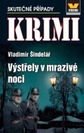 Šindelář Vladimír: Výstřely v mrazivé noci - Krimi 1/26