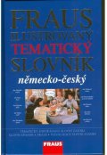 kolektiv autorů: Německo-český ilustrovaný tematický slovník