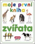 kolektiv autorů: Moje první kniha - Zvířata