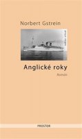 Gstrein Norbert: Anglické roky