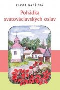 Javořická Vlasta: Pohádka svatováclavských oslav