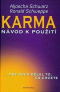 Schwarz Aljoscha: Karma návod k použití