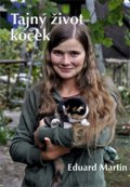 Martin Eduard: Tajný život koček