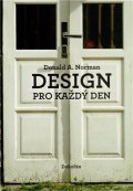 Norman Donald A.: Design pro každý den