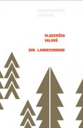 Valová Vladimíra: Ins Landesinnere