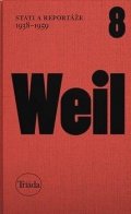 Weil Jiří: Stati a reportáže 1938-1959