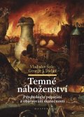 Šolc Vladislav: Temné náboženství - Psychologie popírání a objevování skutečnosti