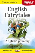 Jacobs Joseph: Anglické pohádky / English Fairytales - Zrcadlová četba (B1-B2)
