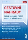 Pfeilerová Jaroslava: Cestovní náhrady podle zákoníku práce - praktický průvodce 2020