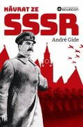 Gide André: Návrat ze SSSR a Poopravení Návratu ze SSSR