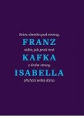 Kafka Franz: Isabella - Povídky a jiné texty