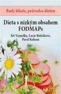 Růžičková Lucie: Dieta s nízkým obsahem FODMAPs