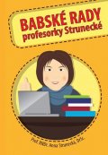 Strunecká Anna: Babské rady profesorky Strunecké