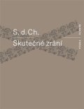 S. d. Ch.: Skutečné zrání