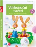 Pedevilla Pia: TOPP Velikonoční tvoření