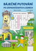 Nováková Iva: Báječné putování po západočeských lázních - Zábavné luštění