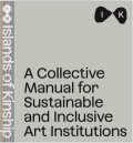 neuveden: Collective Manual for Inclusive and Sustainable Art Institutitions