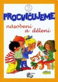 neuveden: Procvičujeme násobení a dělení 3