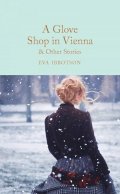 Ibbotsonová Eva: A Glove Shop in Vienna and Other Stories