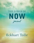 Tolle Eckhart: The Power of Now Journal