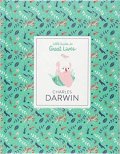Green Dan: Little Guide to Great Lives: Charles Darwin