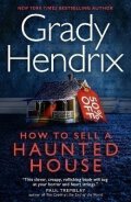 Hendrix Grady: How to Sell a Haunted House (export paperback)