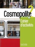 kolektiv autorů: Cosmopolite 2 (A2) Cahier d´activités + CD audio