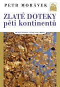 Morávek Petr: Zlaté doteky pěti kontinentů