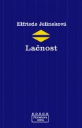 Jelinek Elfriede: Lačnost