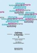 Žižková Hana, Klímová Květoslava: Čeština v pohybu 2 - Teoretické a komunikační aspekty proprií