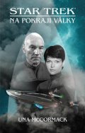 McCormack Una: Star Trek: Typhonský pakt – Na pokraji války